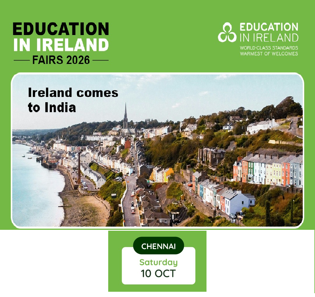 Education in Ireland Fair in Chennai on 10th of October 2026 at Hyatt Regency.